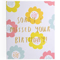 Sorry I Missed Your Birthday Pastel Flowers Card
