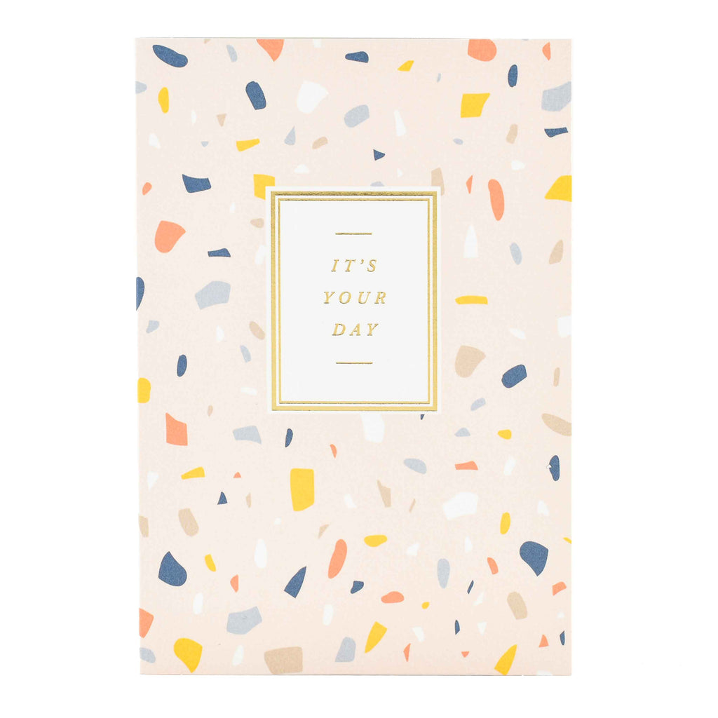 Signature Studio Greeting Card - It's Your Day!