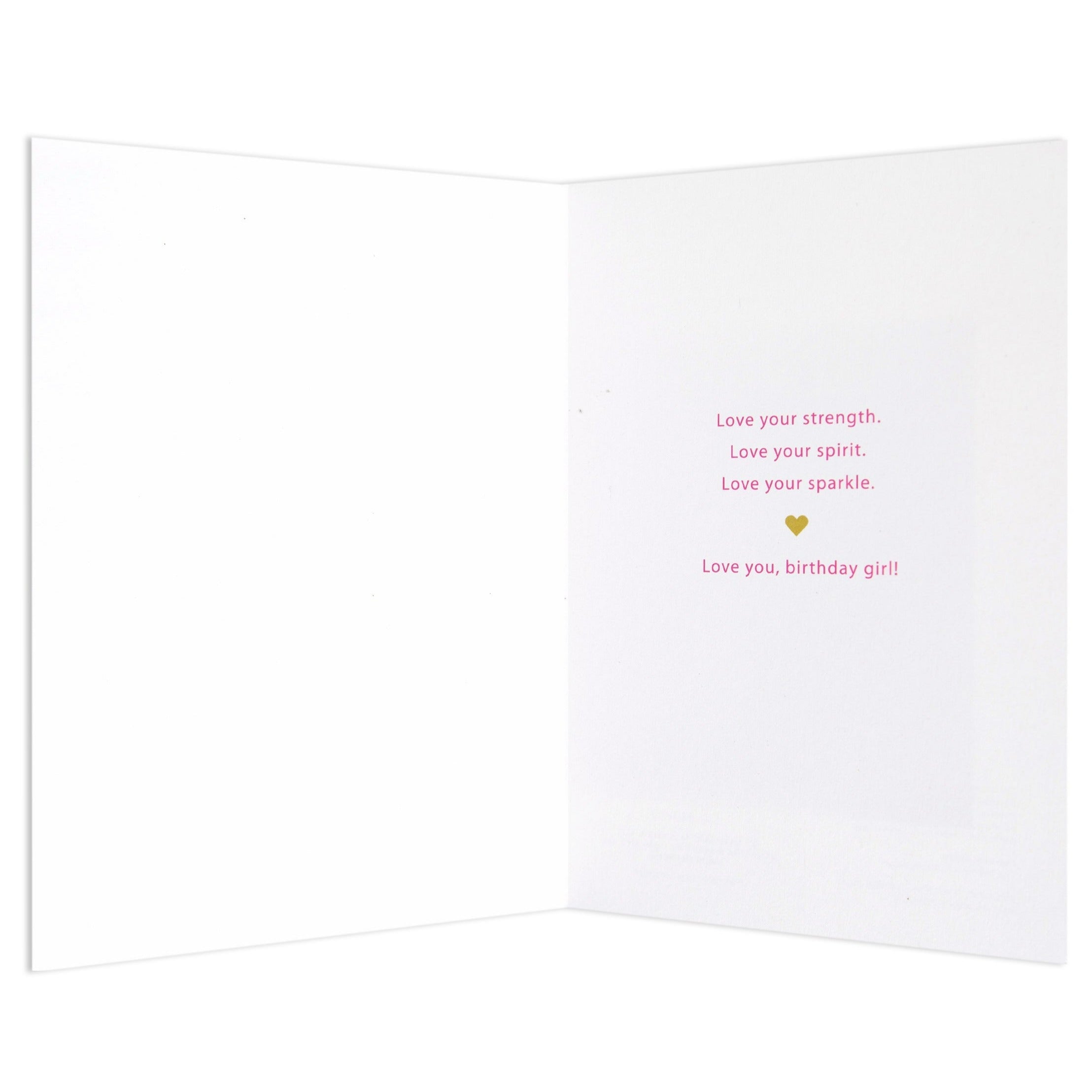 Strength Spirit Sparkle Bright Birthday Card for Girl